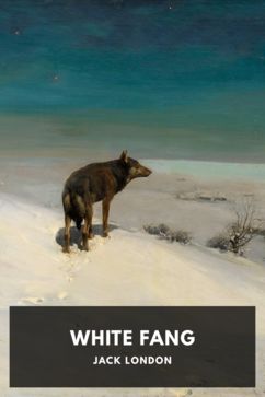 The cover for the Standard Ebooks edition of White Fang, by Jack London